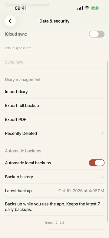 Backed up daily：The latest seven kept on device. iCloud optional.